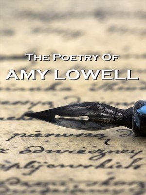 cover image of The Poetry of Amy Lowell